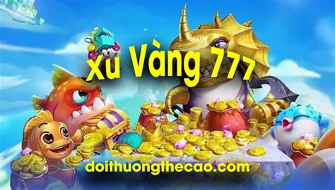 xu vang 777|Download Xu Vàng 777 Web Game .